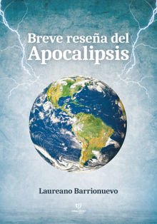 Breve resea del apocalipsis