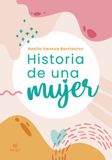 Historia de una mujer