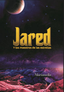 Jared y los maestros de las estrellas