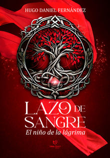 Lazo de sangre: El nio de la lgrima