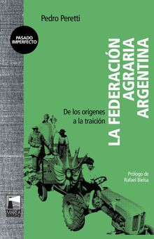 La Federacin Agraria Argentina