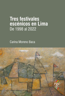 Tres festivales escnicos en Lima