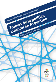 Tramas de la poltica cultural en Argentina