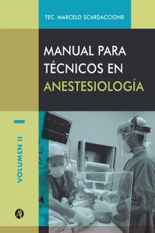 Manual para tcnicos en anestesiologa Volumen II