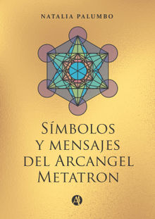 Smbolos y mensajes del Arcangel Metatron