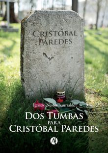 Dos Tumbas para Cristbal Paredes