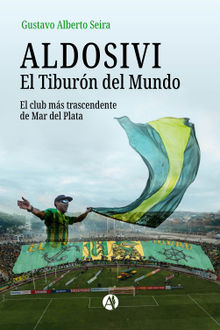 ALDOSIVI: El Tiburn del Mundo