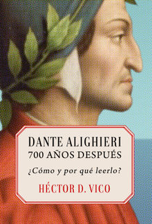 Dante Alighieri, 700 aos despus