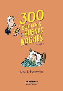 300 cuentos de buenas noches. Tomo 1