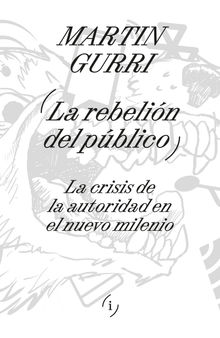 La rebelin del pblico