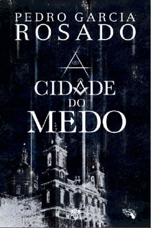 A Cidade do Medo