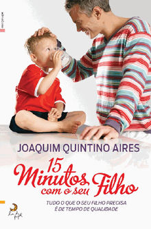 15 Minutos com o Seu Filho