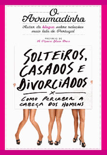 Solteiros, Casados e Divorciados