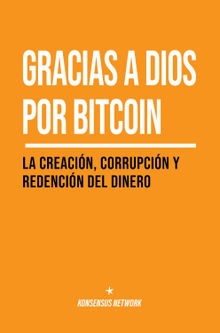 Gracias a Dios por bitcoin