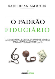 O Padro Fiducirio (Edio Brasileira)