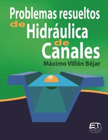 Problemas resueltos de Hidrulica de Canales