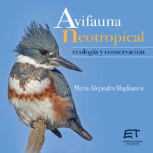 Avifauna neotropical : ecologa y conservacin