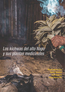  Los kichwas del alto Napo y sus plantas medicinales