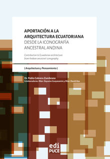 Aportacin a la arquitectura ecuatoriana desde la iconografa ancestral andina