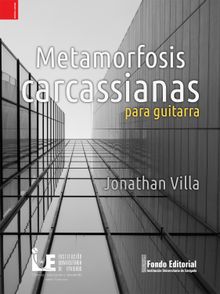 Metamorfosis carcassianas para guitarra