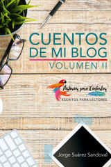 CUENTOS DE MI BLOG II