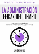 LA ADMINISTRACIN EFICAZ DEL TIEMPO