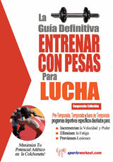 LA GUA DEFINITIVA - ENTRENAR CON PESAS PARA LUCHA