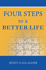 FOUR STEPS TO A BETTER LIFE