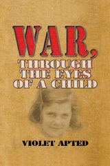 WAR, THROUGH THE EYES OF A CHILD