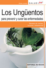 LOS UNGENTOS PARA PREVENIR Y CURAR LAS ENFERMEDADES