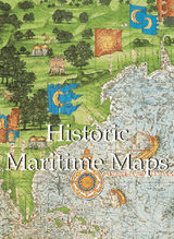 HISTORIC MARITIME MAPS 120 ILLUSTRATIONS