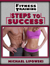 FITNESS TRAINING STEPS TO SUCCESS