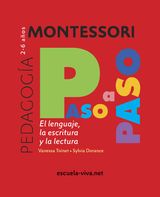 EL LENGUAJE. MONTESSORI PASO A PASO