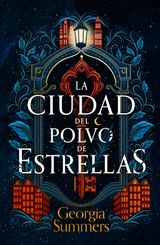 LA CIUDAD DEL POLVO DE ESTRELLAS