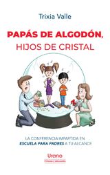 PAPS DE ALGODN, HIJOS DE CRISTAL