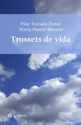 TROSSETS DE VIDA