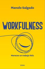 WORKFULNESS