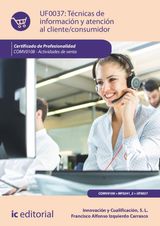 TCNICAS DE INFORMACIN Y ATENCIN AL CLIENTE/CONSUMIDOR. COMV0108