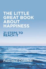 THE LITTLE GREAT BOOK ABOUT HAPPINESS