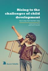 RISING TO THE CHALLENGES OF CHILD DEVELOPMENT