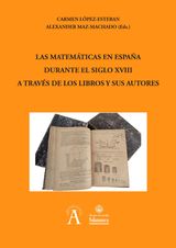 LAS MATEMTICAS EN ESPAA DURANTE EL SIGLO XVIII A TRAVS DE LOS LIBROS Y SUS AUTORES