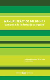 MANUAL PRCTICO DEL DB HE 1. LIMITACIN DE LA DEMANDA ENERGTICA