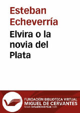 ELVIRA O LA NOVIA DEL PLATA