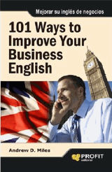 101 WAYS TO IMPROVE YOUR BUSINESS ENGLISH. EBOOK