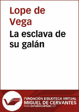 LA ESCLAVA DE SU GALN