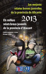 LOS MEJORES RELATOS BREVES JUVENILES DE LA PROVINCIA DE ALICANTE 2013