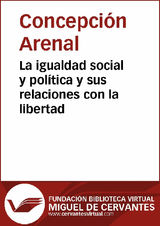 LA IGUALDAD SOCIAL Y POLTICA Y SUS RELACIONES CON LA LIBERTAD