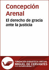 EL DERECHO DE GRACIA ANTE LA JUSTICIA