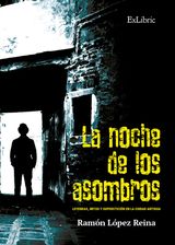 LA NOCHE DE LOS ASOMBROS