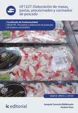 ELABORACIN DE MASAS, PASTAS, PRECOCINADOS Y COCINADOS DE PESCADO. INAJ0109 